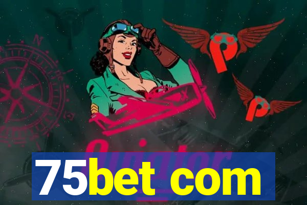 75bet com